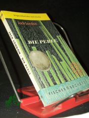 Die Perle / Jack London. Einzig berecht. �bertr. [aus d. Amerikan.] von Erwin Magnus