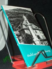 Suhl und Umgebung / Harald Dressel. [Textill.: Adelhelm Dietzel. Ktn-Skizzen: Ehrhart Kundisch]