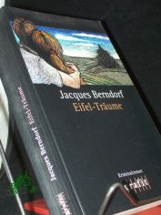 Eifel-Tr�ume : Kriminalroman / Jacques Berndorf