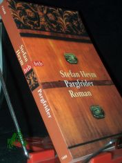 Pargfrider : Roman / Stefan Heym