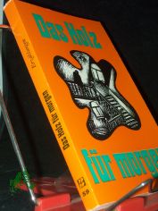 Das Holz f�r morgen / Textausw. und Zsstellung von Elisabeth Antkowiak