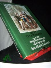 ...Ne scheene Jejend is det hier! : Humoresken, Satiren, kom. Szenen / von Adolf Gla�brenner. [Hrsg. von Kurt B�ttcher unter Mitarb. von Gerda B�ttcher]