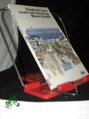 Leute von Hamburg Meine Strasse Siegfried Lenz