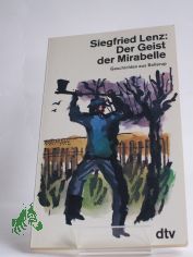 Der Geist der Mirabelle : Geschichten aus Bollerup / Siegfried Lenz