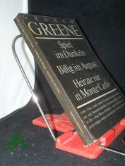 Spiel im Dunkeln Billig im August [u.a.]. Kurzprosa / Graham Greene. [Aus d. Engl. von Walther Puchwein ...]