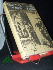 �ber Tisch und B�nke : erz�hlte Kindheit / hrsg. u. mit e. Nachw. von Helmut Hirsch