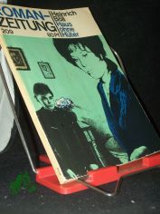 Haus ohne H�ter / Heinrich B�ll, ROMANZEITUNG