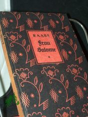 Frau Salome : eine Erz. / Wilhelm Raabe. Mit e. Vorw. 