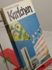 Karlchen oder die Geschichte von der eisernen Hochzeit : Erz�hlung / von Anneliese Probst