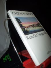 Kein Ort, nirgends / Christa Wolf