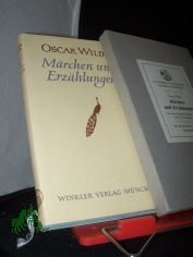 M�rchen und Erz�hlungen / Oscar Wilde. [Aus d. Engl. �bertr. von Josef Thanner]
