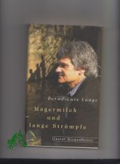 Magermilch und lange Str�mpfe / Bernd-Lutz Lange