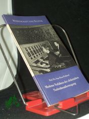 Moderne Verfahren der elektrischen Nachrichten�bertragung / Hans Fr�hauf