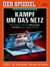50/2010, Kampf um das Netz der Fall WIKILEAKS