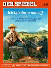 29/2010, Ich bin dann mal off, �ber die Kunst des M��iggangs im digitalen Zeitalter