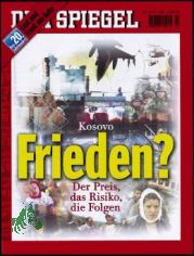 23/1999, Frieden, Kosovo, der Preis, das Risiko, die Folgen