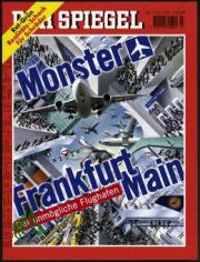 7/1999, Monster Frankfurt Main, der unm�gliche Flughafen