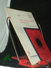 Die strahlenden Elemente : Von den radioaktiven Vorg�ngen und den radioaktiven Strahlen / [G�nter Langhammer]. [Die Textill. ... fertigte Kurt Herschel an]