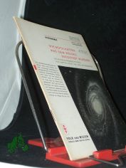 Wie Botschaften aus dem Weltall entziffert wurden : Die Entdeckungsgeschichten von Neptun, Pluto u. dem Siriusbegleiter / [Wolfgang B�ttner. Textill. von August Tschinkel]