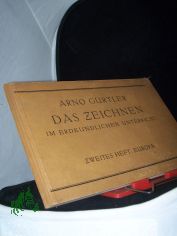Das Zeichnen im erdkundlichen Unterricht  Teil: H. 2., Europa (ohne Deutschland)