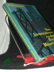 Vom Lorenzstrom zu den Rocky Mountains : Ein Journalist reist durch Kanada / Wladimir Ossipow. [Aus d. Russ. �bertr. von Hans-Joachim Thier. Mit 32 Schwarzweiss- u. 4 Farbtaf. von R. Daber u.a. sowie 1 Kt.]