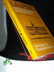 Leipzig. Aus Vergangenheit und Gegenwart