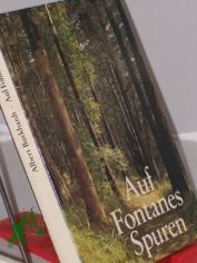 Auf Fontanes Spuren : Wanderungen in Oderland u. Spreeland / Albert Burkhardt. [Mit Fotos von Bernd Wurlitzer]