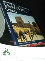 Termes, Schahr-i Sabz, Chiwa / G. A. Pugatschenkowa. [Die �bers. aus d. Russ. besorgte: Burkhard B�ttger]
