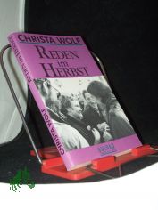 Reden im Herbst / Christa Wolf