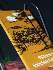 St�tzerbach, Schmiedefeld a[m] R[ennsteig] / von Gertrud M�ller u. Paul K�hler. [Fotos: Werner Remd. Kt.-Skizze: Erhart Kundisch]