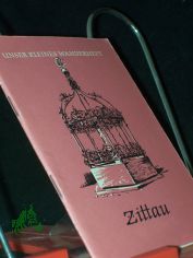 Zittau / Rudolf Paul Rossberg. [Fotos: Willy Donath. Stadtplanskizze: Arthur Hieronymus]