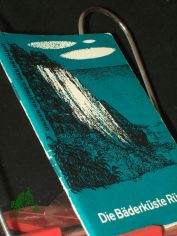 Die B�derk�ste R�gens / Rudolf Petzold. [Fotos: R�ssing-Winkler. Kt. Skizze: Horst Deckardt]