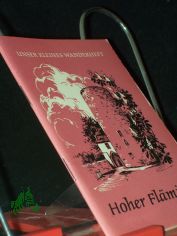 Hoher Fl�ming / [Autoren: Gerhard Fanselau u.a. Bearb.: Ella Rupprecht u. Hanns D. Mallwitz. Hrsg. von d. Abteilung Kultur beim Rat d. Kreises Belzig. Fotos: Rudolf Kampmann u.a. Ktn-Skizzen: Ehrhart Kundisch]