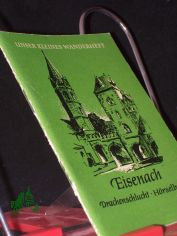Eisenach, Drachenschlucht, H�rselberge / Erich Schleicher. [Kt. Skizzen: Arthur Hieronymus]