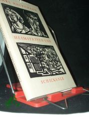 Heimst�tten und Schicksale / Carl Hauptmann. Mit e. Lebensbild d. Dichters von Maria Hauptmann. Die Ill. schnitt Peter Opitz in Holz