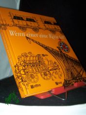 Wenn einer eine Reise tat : e. Kulturgeschichte d. Reisens von Homer bis Baedeker / Hans Bauer