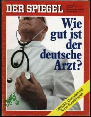 26/1972, Wie gut ist der deutsche Arzt?