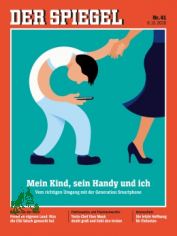 41/2018, Mein Kind sein Handy und ich