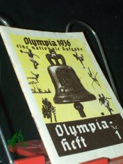 Olympia-Heft  Teil: Nr. 1., Olympia 1936 eine nationale Aufgabe