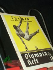 Olympia-Heft  Teil: Nr. 17., Turnen : Reck, Barren, Pferd, Ringe