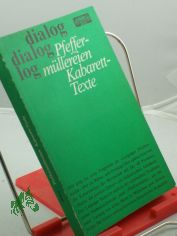 Pfefferm�llereien : Kabarett-Texte / hrsg. von Rainer Otto. Collagen von Helmut Merten