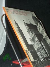 Deutsche Baukunst der Renaissance / Georg J. Reimann