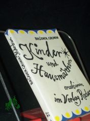 Kinder- und Hausm�rchen : Ausw. / Br�der Grimm