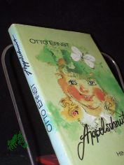 Appelschnut / Otto Ernst. Mit Ill. von Wilhelm M. Busch