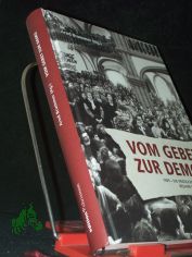 Vom Gebet zur Demo : 1989 - die friedliche Revolution begann in den Kirchen / Arnd Brummer (Hg.)