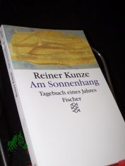 Am Sonnenhang : Tagebuch eines Jahres / Reiner Kunze