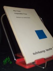 Ausgew�hlte Prosa / Max Frisch. Nachwort von Joachim Kaiser