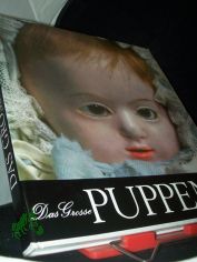 Das grosse Puppenbuch / [Text] Manfred Bachmann. [Fotos, Zeichn. u. Gestaltung] Claus Hansmann