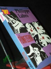 F�nfzehn : Roman / Philippe Labro. Aus dem Franz. von Christine Steffen-Reimann