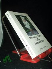 Zehn Wahrheiten : Stories / Miranda July. Aus dem Amerikan. von Clara Drechsler und Harald Hellmann